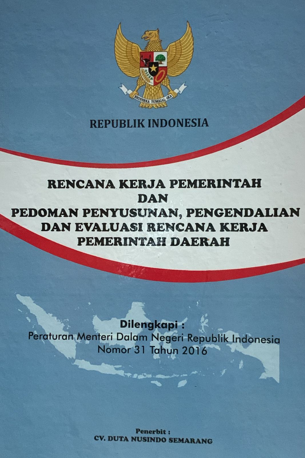 produk_hukum/bukuhukum/cover_rencana-kerja-pemerintah-dan-pedoman-penyusunan-pengendalian-dan-eval-20231229100913.jpeg